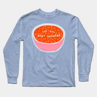 Eat All Body Shamers - The Peach Fuzz Long Sleeve T-Shirt